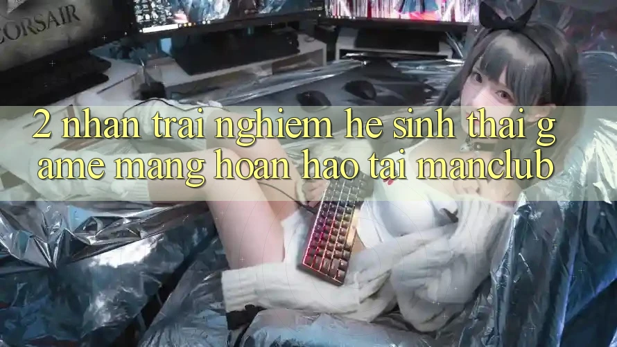 2. Nhận trải nghiệm hệ sinh thái Game mạng hoàn hảo tại Manclub 2. Nhận trải nghiệm hệ sinh thái Game mạng hoàn hảo tại Manclub