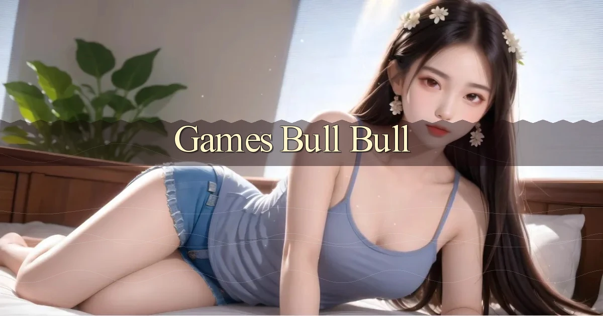 Games Bull Bull
