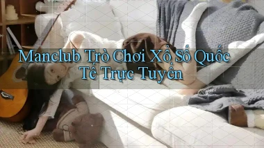manclub  trò chơi xổ số quốc tế trực tuyến