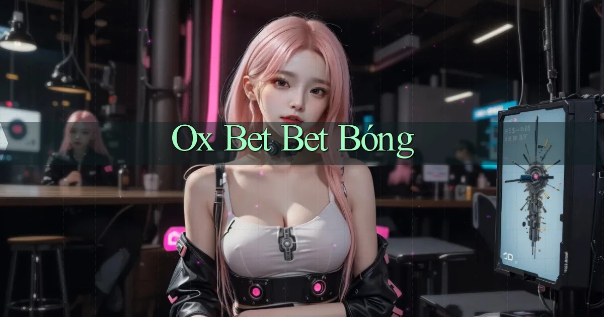ox bet bet bóng