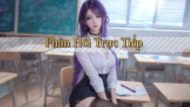 Phản hồi Trực tiếp