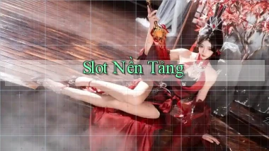 Slot Nền tảng