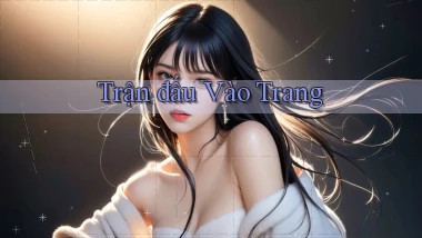 Trận đấu Vào trang